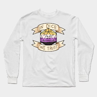 In Dice We Trust - Non Binary Long Sleeve T-Shirt